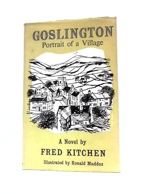 Imagen del vendedor de Goslington, Portrait of a Village a la venta por World of Rare Books