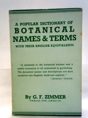 Seller image for A Popular Dictionary Of Botanical Names And Terms With Their English Equivalents for sale by World of Rare Books