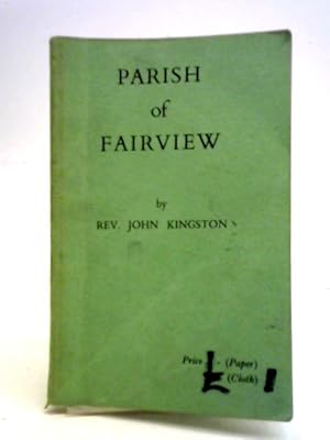 Bild des Verkufers fr The Parish Of Fairview: Including The Present Parishes Of Corpus Christi, Glasnevin, Larkhill, Marino And Donny carney zum Verkauf von World of Rare Books