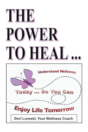 Immagine del venditore per Power to Heal: on All Levels of Spiritual, Mental, Emotional and Physical : Spiritual, Mental, Emotional, Physical venduto da GreatBookPricesUK