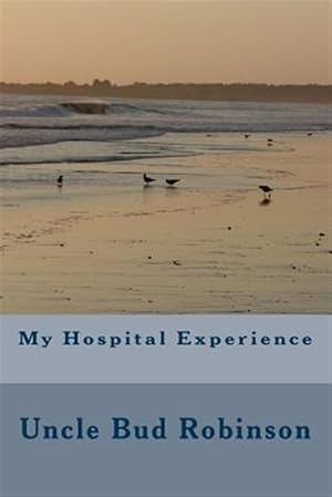 Seller image for My Hospital Experience for sale by GreatBookPricesUK