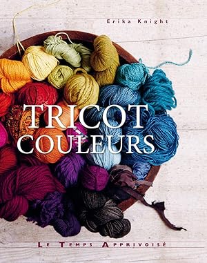 Tricot couleurs: 20 modèles en couleurs expliqués pas à pas