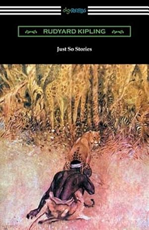 Seller image for Just So Stories (Illustrated by the Author) for sale by GreatBookPricesUK