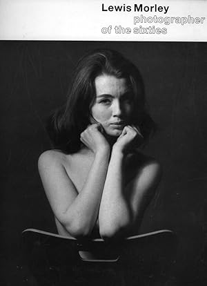 Seller image for Lewis Morley: Photographer of the Sixties for sale by Tomasina Catt