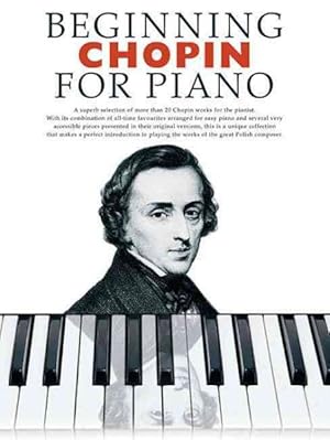 Immagine del venditore per Beginning Chopin for Piano venduto da GreatBookPrices