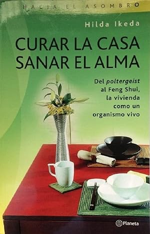 Bild des Verkufers fr Curar La Casa, Sanar El Ama (Spanish Edition) zum Verkauf von Librairie Cayenne