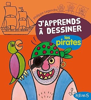 J'apprends a dessiner les pirates