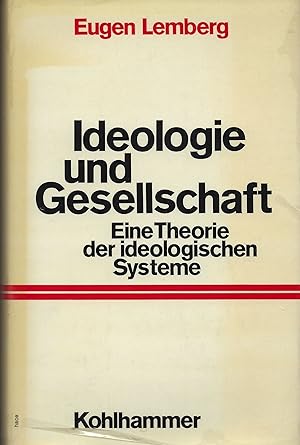 Ideologie und Gesellschaft. Eine Theorie der ideologischen Systeme