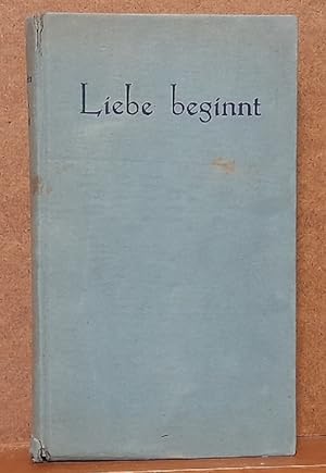 Bild des Verkufers fr Liebe beginnt (Roman) zum Verkauf von ANTIQUARIAT H. EPPLER