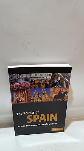 Bild des Verkufers fr The Politics Of Spain (Cambridge Textbooks In Comparative Politics) zum Verkauf von Cambridge Rare Books