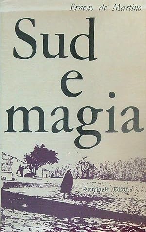 Immagine del venditore per Sud e magia venduto da Miliardi di Parole