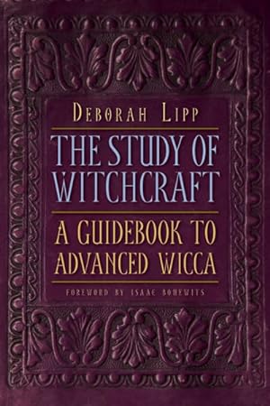Seller image for Study of Witchcraft : A Guidebook to Advanced Wicca for sale by GreatBookPrices
