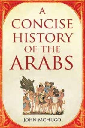 Image du vendeur pour Concise History of the Arabs mis en vente par GreatBookPrices