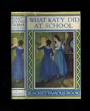 Seller image for WHAT KATY DID AT SCHOOL (Wartime edition in the original dustwrapper) for sale by Orlando Booksellers