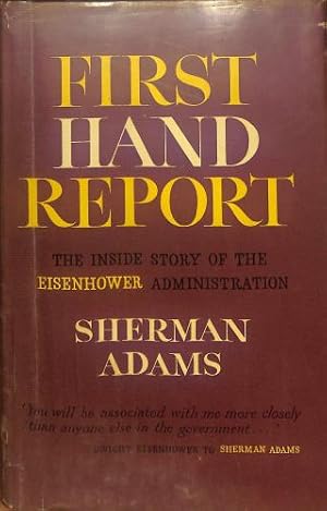 Seller image for First-hand report: The inside story of the Eisenhower administration for sale by WeBuyBooks