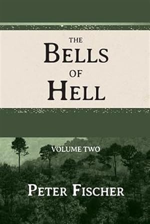 Bild des Verkufers fr The Bells of Hell - Volume Two zum Verkauf von GreatBookPricesUK
