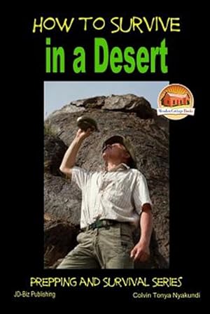 Seller image for How to Survive in a Desert for sale by GreatBookPricesUK