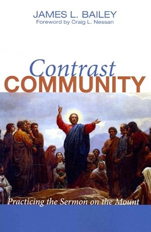 Seller image for Contrast Community : Practicing the Sermon on the Mount for sale by GreatBookPricesUK