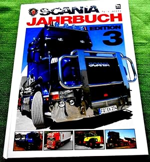 Bild des Verkufers fr Scania Jahrbuch. Edition 3. Die Welt von Scania fr Fahrer und Fans. zum Verkauf von Versandantiquariat Sabine Varma