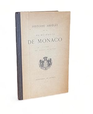 Histoire abrégée de la Principauté de Monaco à l'usage des écoles primaires.