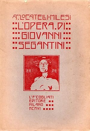 Seller image for L'opera di Giovanni Segantini for sale by Messinissa libri