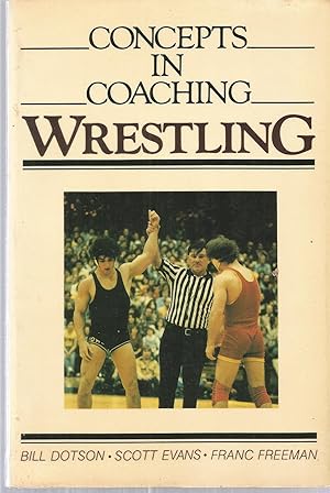 Bild des Verkufers fr Concepts in Coaching Wrestling zum Verkauf von The Book Junction