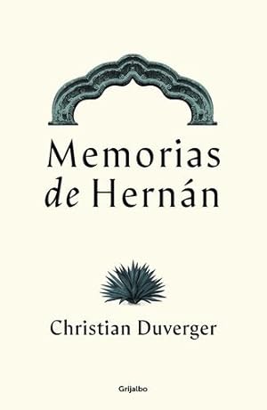 Bild des Verkufers fr Memorias de Hernán Cortés / Memoirs of Hernán (Spanish Edition) by Duverger, Christian [Paperback ] zum Verkauf von booksXpress