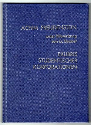 Bild des Verkufers fr Exlibris studentischer Korporationen. Unter Mitwirkung von U. Becker. zum Verkauf von Antiquariat Dietmar Brezina