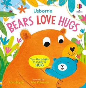 Seller image for Bears Love Hugs (Usborne Huggy Books) by Bryan, Lara [Board book ] for sale by booksXpress