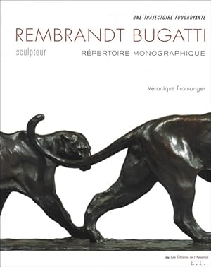 Image du vendeur pour REMBRANDT BUGATTI SCULPTEUR. Repertoire monographique mis en vente par BOOKSELLER  -  ERIK TONEN  BOOKS