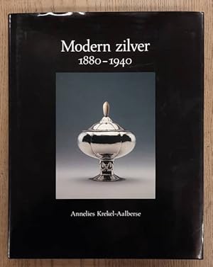 Seller image for Modern zilver 1880-1940. for sale by Frans Melk Antiquariaat