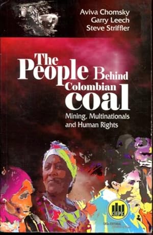 Image du vendeur pour The People Behind Colombian Coal mis en vente par Turgid Tomes