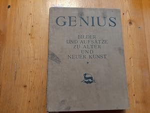 Imagen del vendedor de Genius. Bilder und Aufstze zu alter und neuer Kunst. (Band 1 von 2) 1920 (PU: a la venta por Gebrauchtbcherlogistik  H.J. Lauterbach