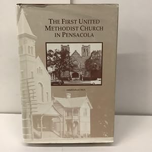 The First United Methodist Church in Pensacola