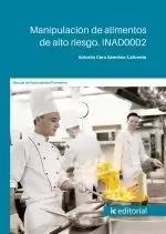 Imagen del vendedor de MANIPULACIN DE ALIMENTOS DE ALTO RIESGO. INAD0002 a la venta por LIBRERIACB