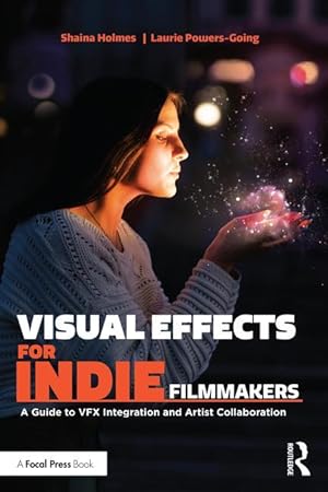 Bild des Verkufers fr Visual Effects for Indie Filmmakers zum Verkauf von moluna