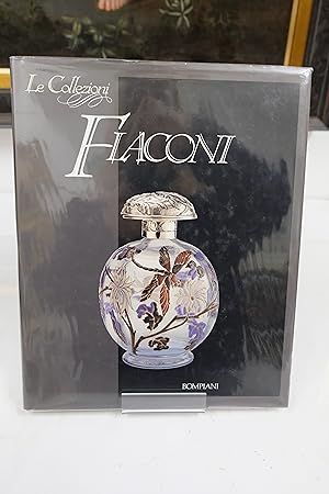 Seller image for Le Collezioni Flaconi for sale by Librairie du Levant