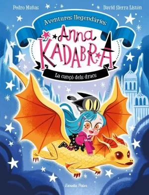 Imagen del vendedor de ANNA KADABRA. AVENTURES LLEGENDRIES 2. LA CAN DELS DRACS a la venta por LIBRERIACB