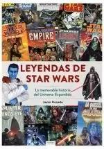 LEYENDAS DE STAR WARS LA MEMORABLE HISTORIA DEL UNIVERSO EXPANDIDO