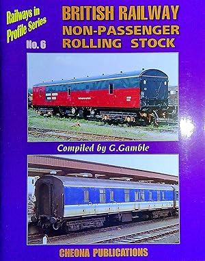 Seller image for British Railway Non-Passenger Rolling Stock (Railways in Profile 6) for sale by Pendleburys - the bookshop in the hills