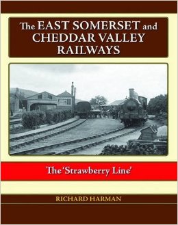 The East Somerset and Cheddar Valley Railways