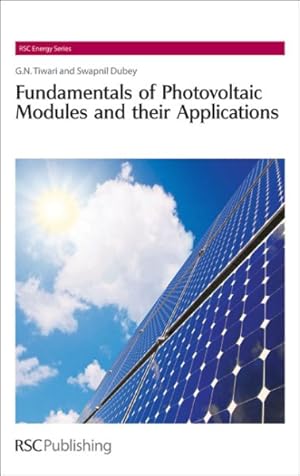 Image du vendeur pour Fundamentals of Photovoltaic Modules and Their Applications : Rsc mis en vente par GreatBookPricesUK