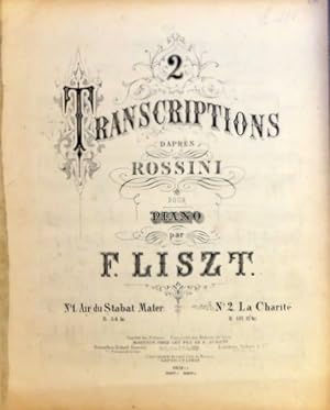 [R 238, 1] 2 Transcriptions d`après Rossini pour piano. No. 1. Air du Stabat Mater. Arr. à 4 main...