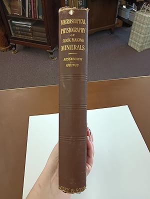 Microscopical Physiography of Rock-Making Minerals: An Aid to the Microscopical Study of Rocks (M...