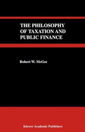 Seller image for Philosophy of Taxation and Public Finance for sale by GreatBookPricesUK