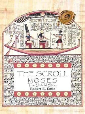 Imagen del vendedor de Scroll : Moses the Untold Story a la venta por GreatBookPricesUK