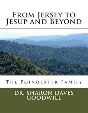 Seller image for From Jersey to Jesup and Beyond . : The Poindexter Family for sale by GreatBookPricesUK
