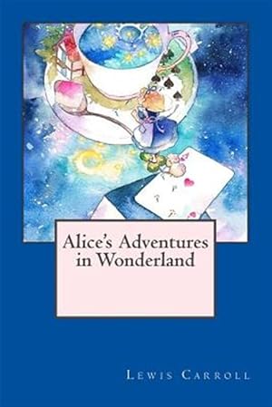 Image du vendeur pour Alice's Adventures in Wonderland mis en vente par GreatBookPricesUK