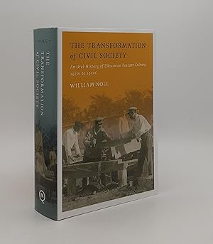 THE TRANSFORMATION OF CIVIL SOCIETY An Oral History of Ukrainian Peasant Culture 1920s to 1930s