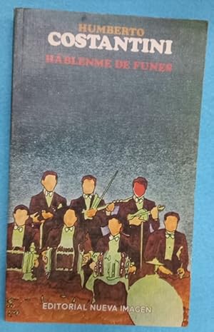 Seller image for HABLENME DE FUNES [y otros relatos]. for sale by Librera DANTE